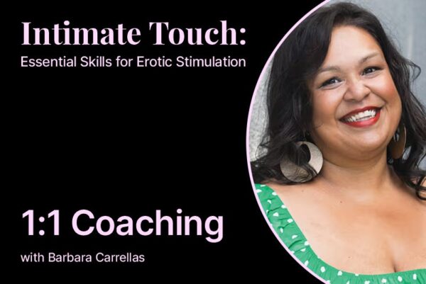 Intimate Touch: 1:1 Coaching