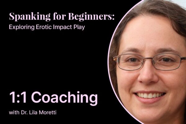 Spanking for Beginners: 1:1 Coaching